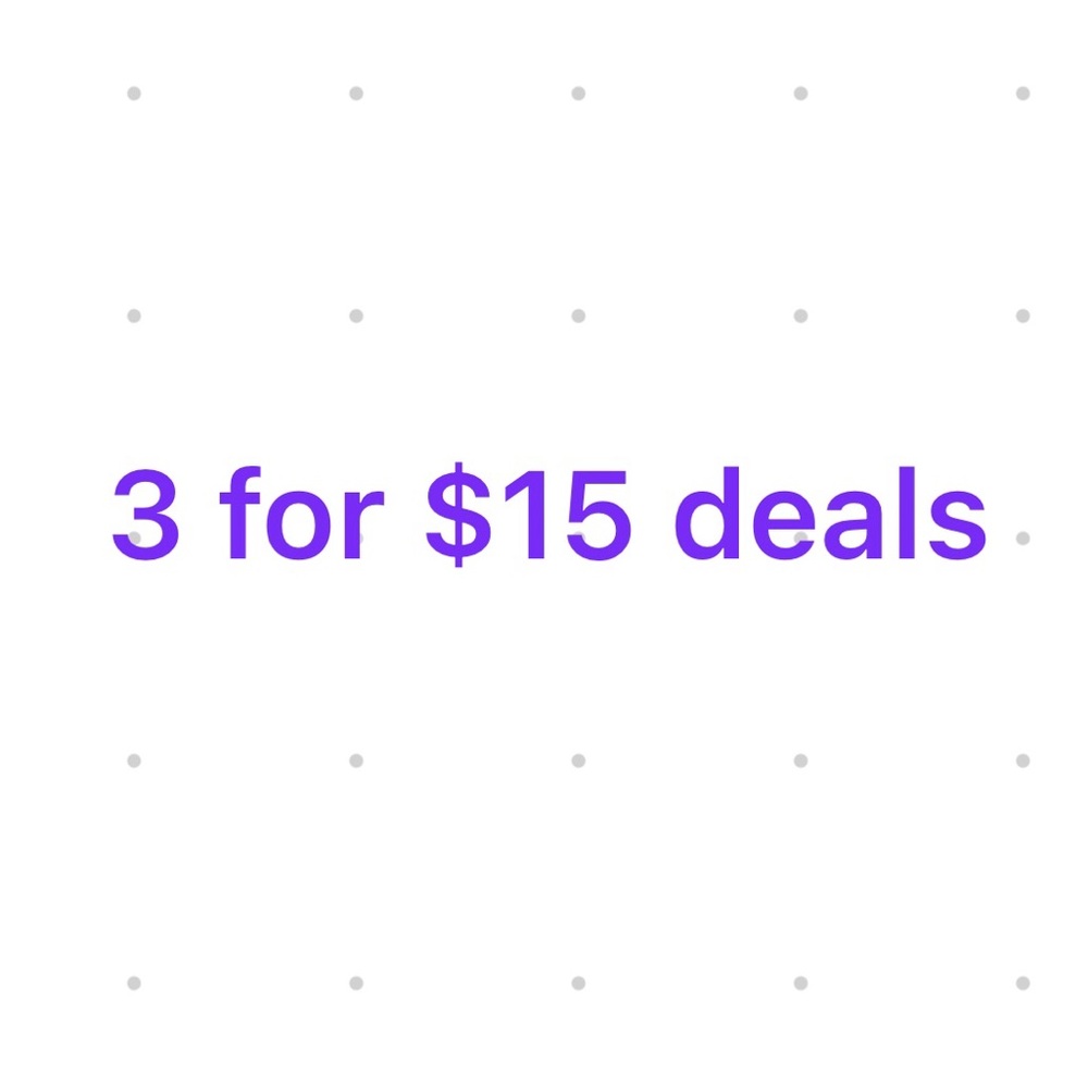 3 items for $15🎁